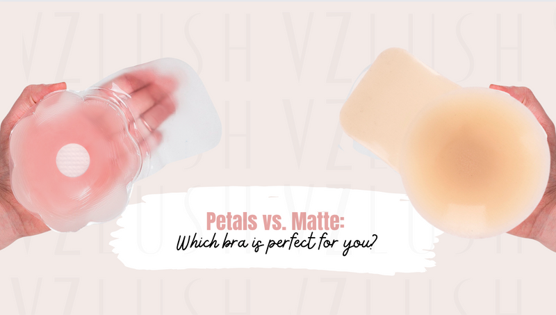 Petals vs. Matte: Which bra is perfect for you?